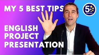 A stylish thumbnail showing a man with his hand held high and fingers wide open to indicate the number 5. The text in the thumbnail reads 'My 5 best tips for English project presentation'